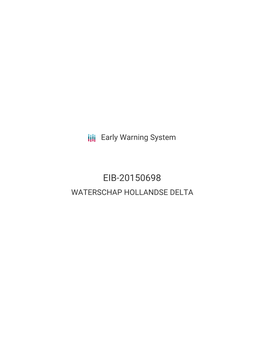 EIB-20150698 WATERSCHAP HOLLANDSE DELTA Early Warning System EIB-20150698 WATERSCHAP HOLLANDSE DELTA