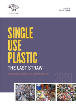 A Report on Single Use Plastic : 2020