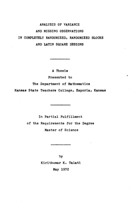 ANALYSIS of VARIANCE and MISSING OBSERVATIONS in COMPLETELY RANDOMIZED, RANDOMIZED BLOCKS and LATIN SQUARE DESIGNS a Thesis