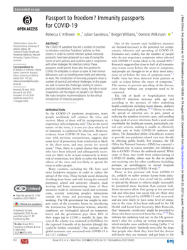 Passport to Freedom? Immunity Passports for COVID-19 Rebecca C H Brown ‍ ,1 Julian Savulescu,1 Bridget Williams,2 Dominic Wilkinson ‍ 1