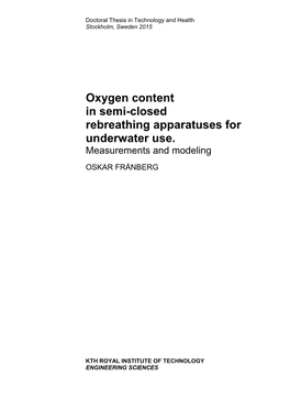 Oxygen Content in Semi-Closed Rebreathing Apparatuses for Underwater Use. Measurements and Modeling