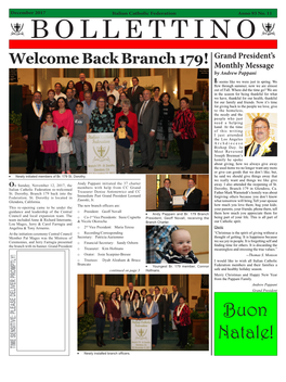 B O L L E T T I N O Grand President’S Welcome Back Branch 179! Monthly Message by Andrew Pappani It Seems Like We Were Just in Spring
