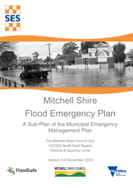 Mitchell Shire Flood Emergency Plan a Sub-Plan of the Municipal Emergency Management Plan