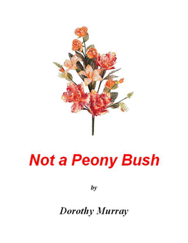 Not a Peony Bush