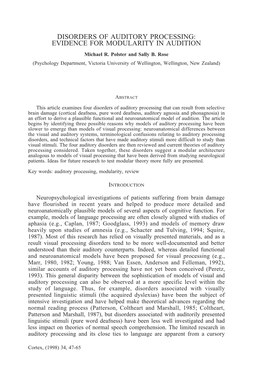 DISORDERS of AUDITORY PROCESSING: EVIDENCE for MODULARITY in AUDITION Michael R