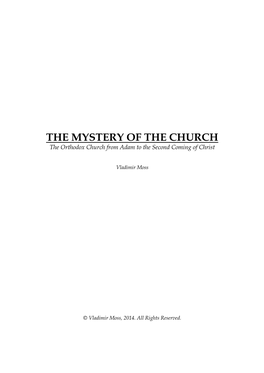 THE MYSTERY of the CHURCH the Orthodox Church from Adam to the Second Coming of Christ