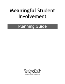 Meaningful Student Involvement Planning Guide and Further Technical Assistance, Please Contact Our Office