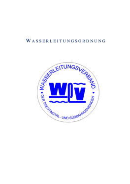 WASSERLEITUNGSORDNUNG Des Wasserleitungsverbandes Der Triestingtal- Und Südbahngemeinden