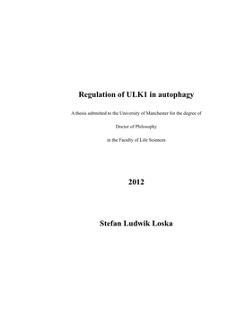 Regulation of ULK1 in Autophagy 2012 Stefan Ludwik Loska