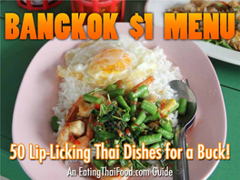 Eating Thai Food Guide - a Compilation of Useful Tips, Meal Plans and a Mega Thai Dish En- Cyclopedia