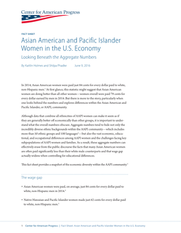 Asian American and Pacific Islander Women in the U.S. Economy Looking Beneath the Aggregate Numbers