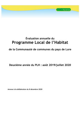 Programme Local De L'habitat Définit Pour Six Ans, Les Objectifs D'une Politique Visant À Répondre Aux Besoins En Logements Et En Hébergement