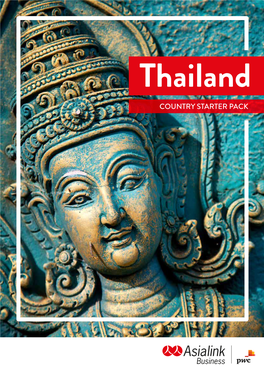 Thailand COUNTRY STARTER PACK Country Starter Pack 2 Introduction to Thailand Thailand at a Glance