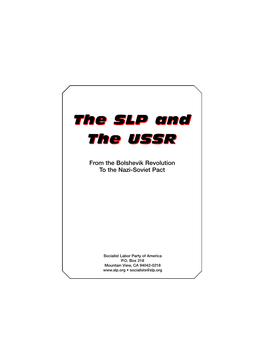 The SLP and the USSR Alist Tendency” in the World Socialist Movement in the Wake of the Col- Lapse of the Second International