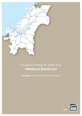 Delrapport 4 – Anbudsutsettelse Og Kontrakt