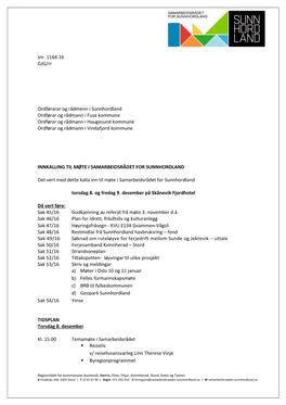 Jnr. 1164.16 GJG/Rr Ordførarar Og Rådmenn I Sunnhordland Ordførar Og Rådmann I Fusa Kommune Ordførar Og Rådmann I Haugesun