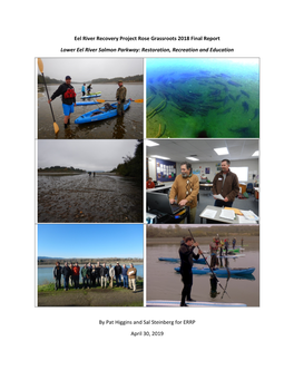 Eel River Recovery Project Rose Grassroots 2018 Final Report Lower Eel River Salmon Parkway: Restoration, Recreation and Education