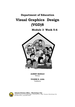 Visual Graphics Design (VGD)8 Module 3 Week 5-6