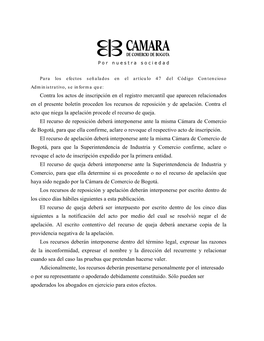 Contra Los Actos De Inscripción En El Registro Mercantil Que Aparecen Relacionados En El Presente Boletín Proceden Los Recursos De Reposición Y De Apelación