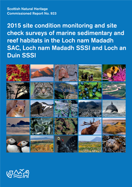2015 Site Condition Monitoring and Site Check Surveys of Marine Sedimentary and Reef Habitats in the Loch Nam Madadh SAC, Loch Nam Madadh SSSI and Loch an Duin SSSI