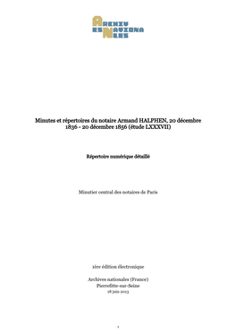 Minutes Et Répertoires Du Notaire Armand HALPHEN, 20 Décembre 1836 - 20 Décembre 1856 (Étude LXXXVII)