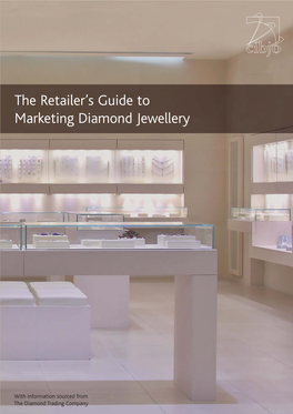 The Retailer's Guide to Marketing Diamond Jewellery