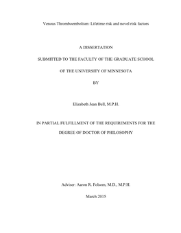 Venous Thromboembolism: Lifetime Risk and Novel Risk Factors A
