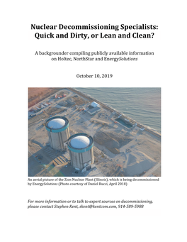 Nuclear Decommissioning Specialists: Quick and Dirty, Or Lean and Clean?