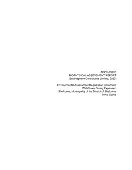 APPENDIX D BIOPHYSICAL ASSESSMENT REPORT (Envirosphere Consultants Limited, 2020)