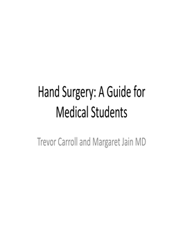Hand Surgery: a Guide for Medical Students