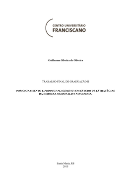 Posicionamento E Product Placement: Um Estudo De Estratégias Da Empresa Mcdonald’S No Cinema