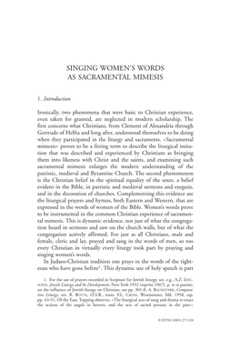 SINGING WOMEN's WORDS AS SACRAMENTAL MIMESIS 277 of the Psalms4, for Instance, and Jesus from the Cross Uttered Psalm 225
