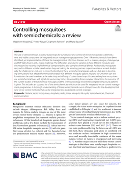 Controlling Mosquitoes with Semiochemicals: a Review Madelien Wooding1, Yvette Naudé1, Egmont Rohwer1 and Marc Bouwer2*