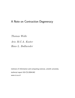 A Note on Contraction Degeneracy