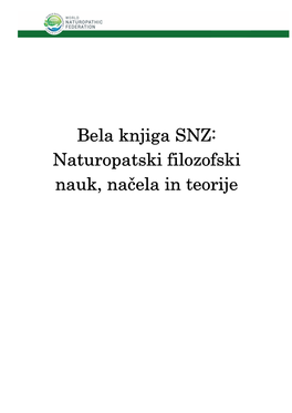 Bela Knjiga SNZ: Naturopatski Filozofski Nauk, Načela in Teorije