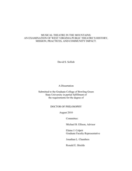 Musical Theatre in the Mountains: an Examination of West Virginia Public Theatre’S History, Mission, Practices, and Community Impact