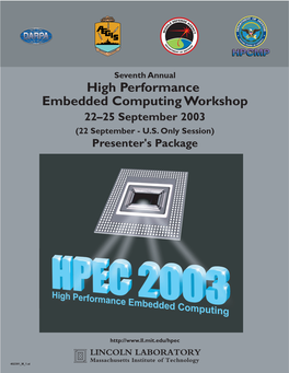 High Performance Embedded Computing Workshop 22–25 September 2003 (22 September - U.S