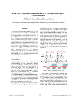 Heart Sound Segmentation Algorithm Based on Instantaneous Energy of Electrocardiogram