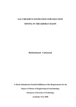 SALT RESERVE ESTIMATION for SOLUTION MINING in the KHORAT BASIN Hathaichanok Vattanasak