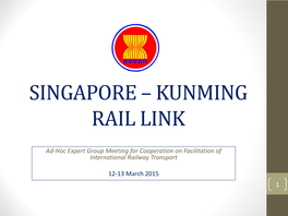 Singapore – Kunming Rail Link