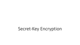 Secret-Key Encryption Introduction