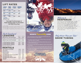 Ski & Snowboard LESSONS LIFT RATES