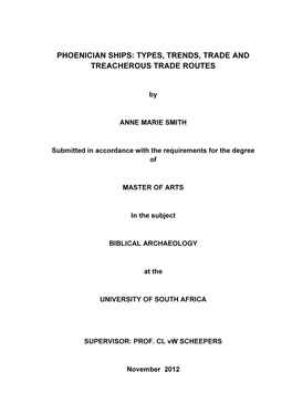 Phoenician Ships: Types, Trends, Trade and Treacherous Trade Routes