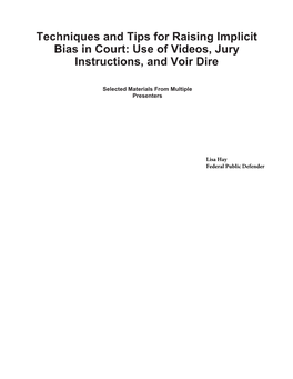 Techniques and Tips for Raising Implicit Bias in Court: Use of Videos, Jury Instructions, and Voir Dire