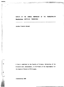 ASPECTS of the CRANIAL MORPHOLOGY of the THEROCEPHALIAN Moschorhlnus (REPTILIA: THERAPSIDA)