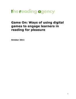 Game On: Ways of Using Games to Engage Learners in Reading For