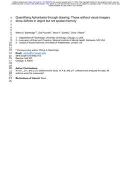 Quantifying Aphantasia Through Drawing: Those Without Visual Imagery 2 Show Deficits in Object but Not Spatial Memory 3 4 5 6 Wilma A