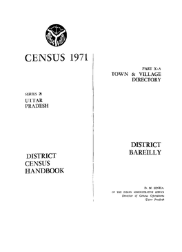 District Census Handbook, Bareilly, Part X-A, Series-21, Uttar Pradesh