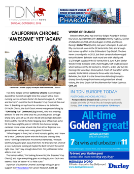 CALIFORNIA CHROME >AWESOME= YET >AGAIN=