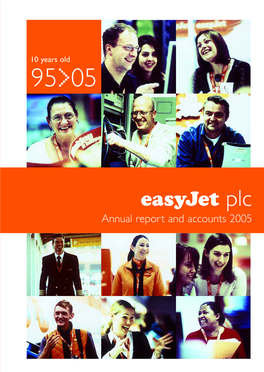 Easyjet Has Changed the Face of Air Travel in Europe in Our Ten Years of Unprecedented Growth